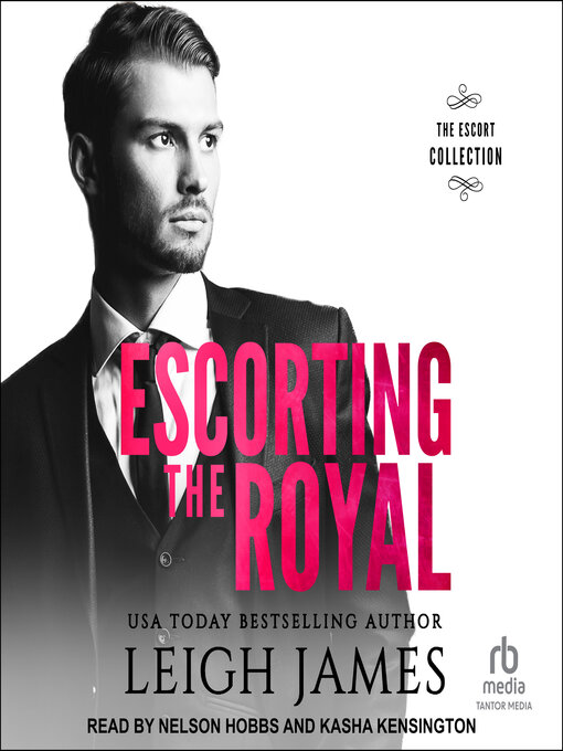 Title details for Escorting the Royal by Leigh James - Available